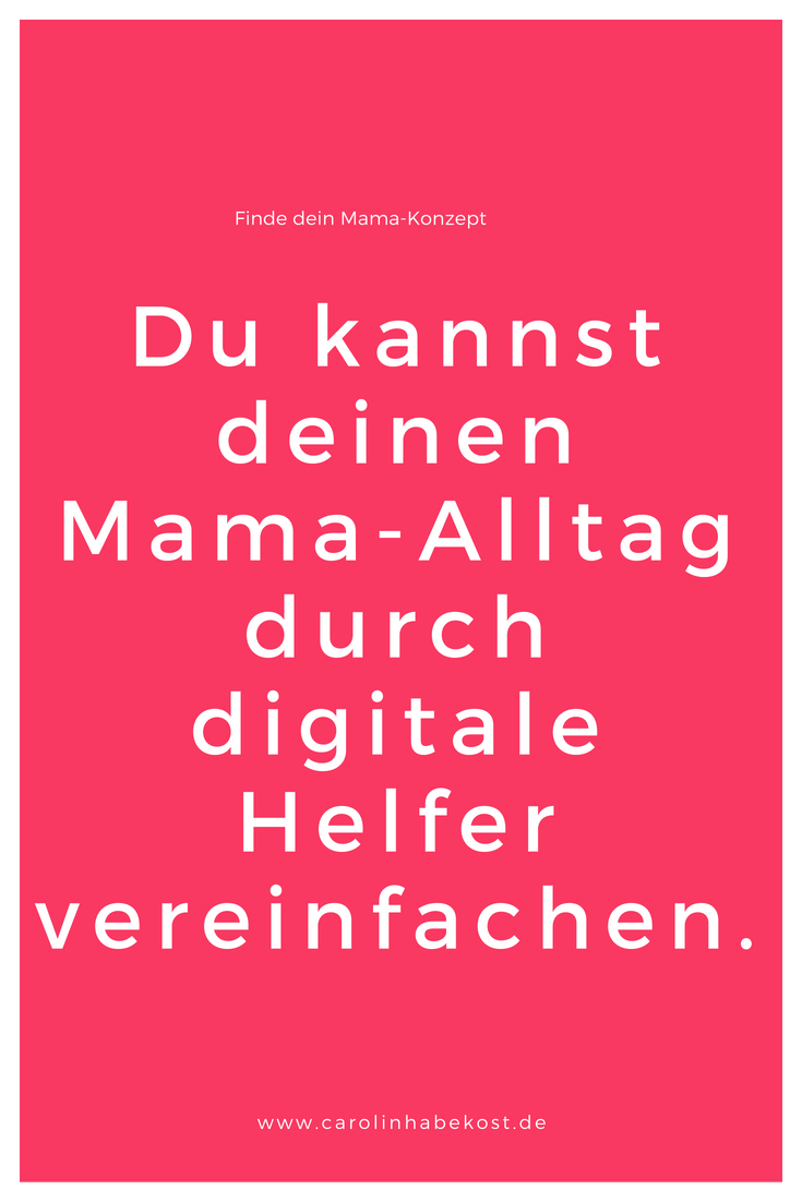 Vereinbarkeit Hack digitale Helfer