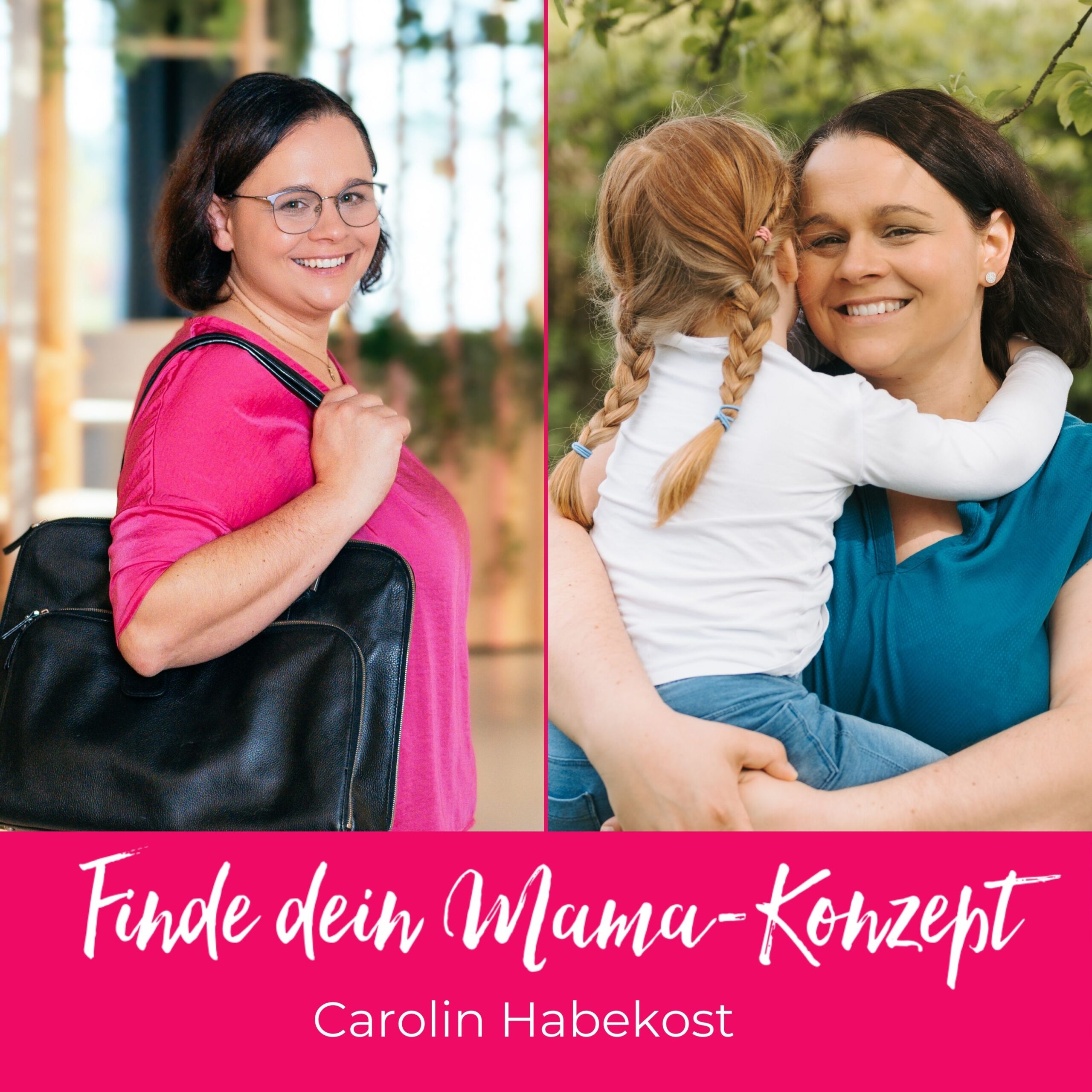 Finde dein Mama-Konzept Podcast